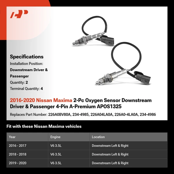 2016-2020 Nissan Maxima 2-Pc Oxygen Sensor Downstream Driver & Passenger 4-Pin A-Premium APOS1325