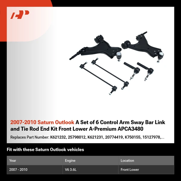 2007-2010 Saturn Outlook A Set of 6 Control Arm Sway Bar Link and Tie Rod End Kit Front Lower A-Premium APCA3480