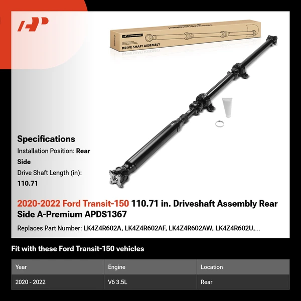 2020-2022 Ford Transit-150 110.71 in. Driveshaft Assembly Rear Side A-Premium APDS1367