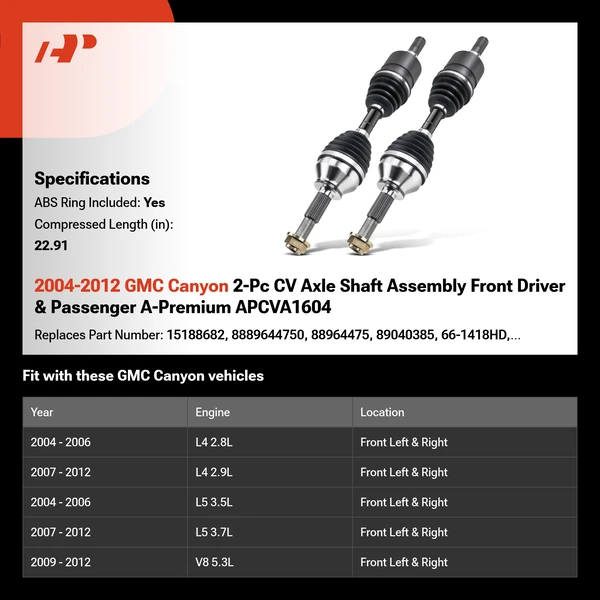 2004-2012 GMC Canyon 2-Pc CV Axle Shaft Assembly Front Driver & Passenger A-Premium APCVA1604