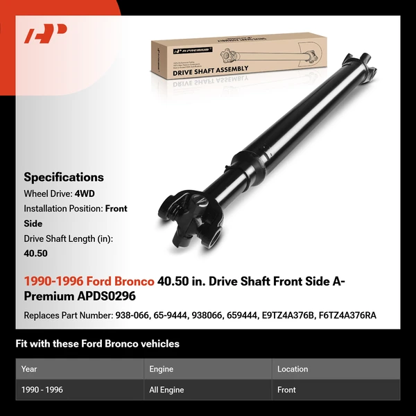 1990-1996 Ford Bronco 40.50 in. Drive Shaft Front Side A-Premium APDS0296