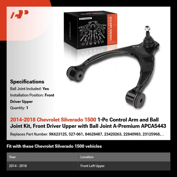 2014-2018 Chevrolet Silverado 1500 1-Pc Control Arm and Ball Joint Kit, Front Driver Upper with Ball Joint A-Premium APCA5443