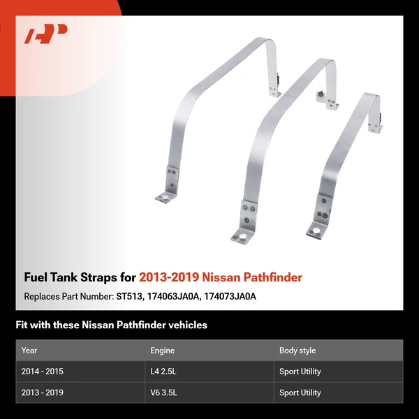 Fuel Tank Straps for 2013-2019 Nissan Pathfinder