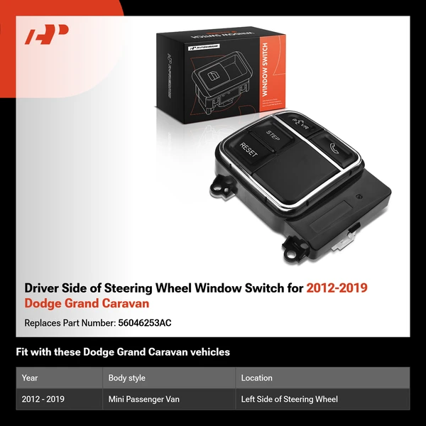 Driver Side of Steering Wheel Window Switch for 2012-2019 Dodge Grand Caravan