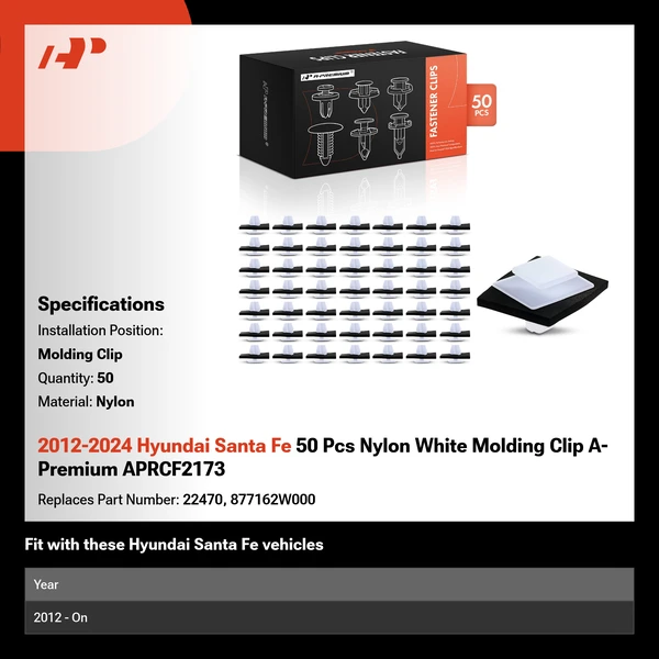 2012-2024 Hyundai Santa Fe 50 Pcs Nylon White Molding Clip A-Premium APRCF2173