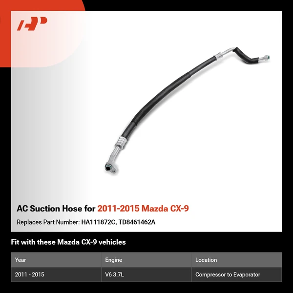 AC Suction Hose for 2011-2015 Mazda CX-9