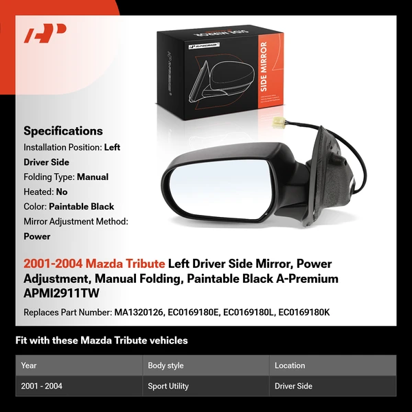 2001-2004 Mazda Tribute Left Driver Side Mirror, Power Adjustment, Manual Folding, Paintable Black A-Premium APMI2911TW
