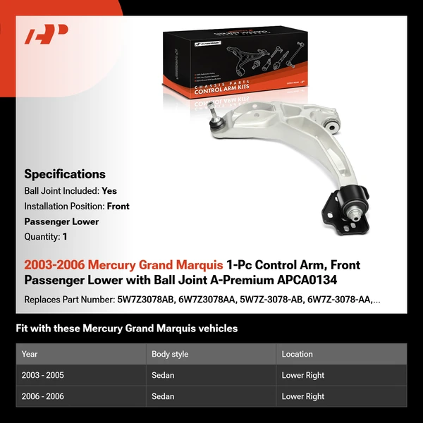 2003-2006 Mercury Grand Marquis 1-Pc Control Arm, Front Passenger Lower with Ball Joint A-Premium APCA0134
