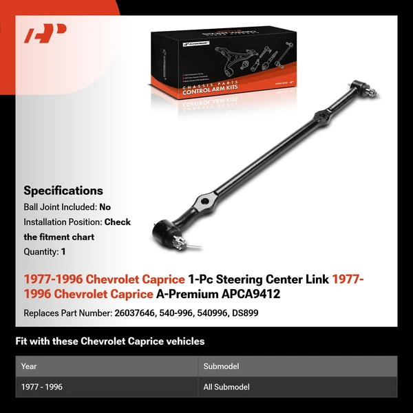 1977-1996 Chevrolet Caprice 1-Pc Steering Center Link 1977-1996 Chevrolet Caprice A-Premium APCA9412