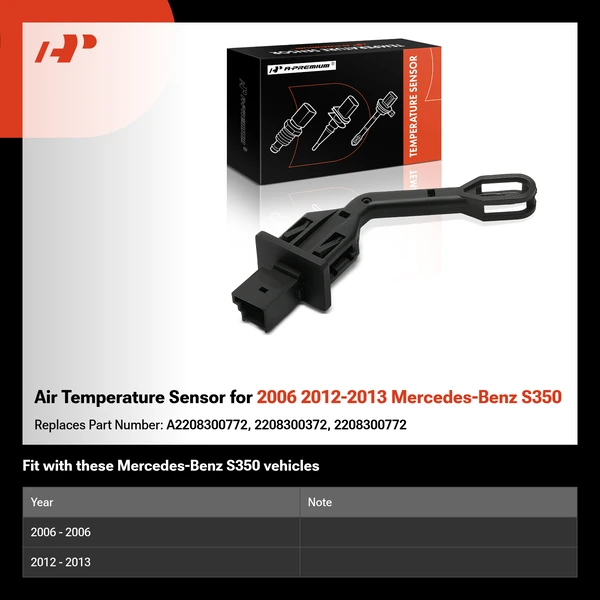 Air Temperature Sensor for 2006 2012-2013 Mercedes-Benz S350
