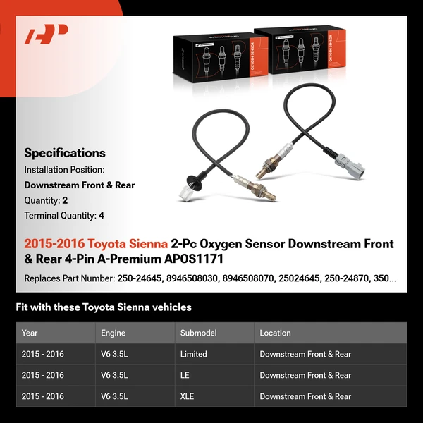 2015-2016 Toyota Sienna 2-Pc Oxygen Sensor Downstream Front & Rear 4-Pin A-Premium APOS1171