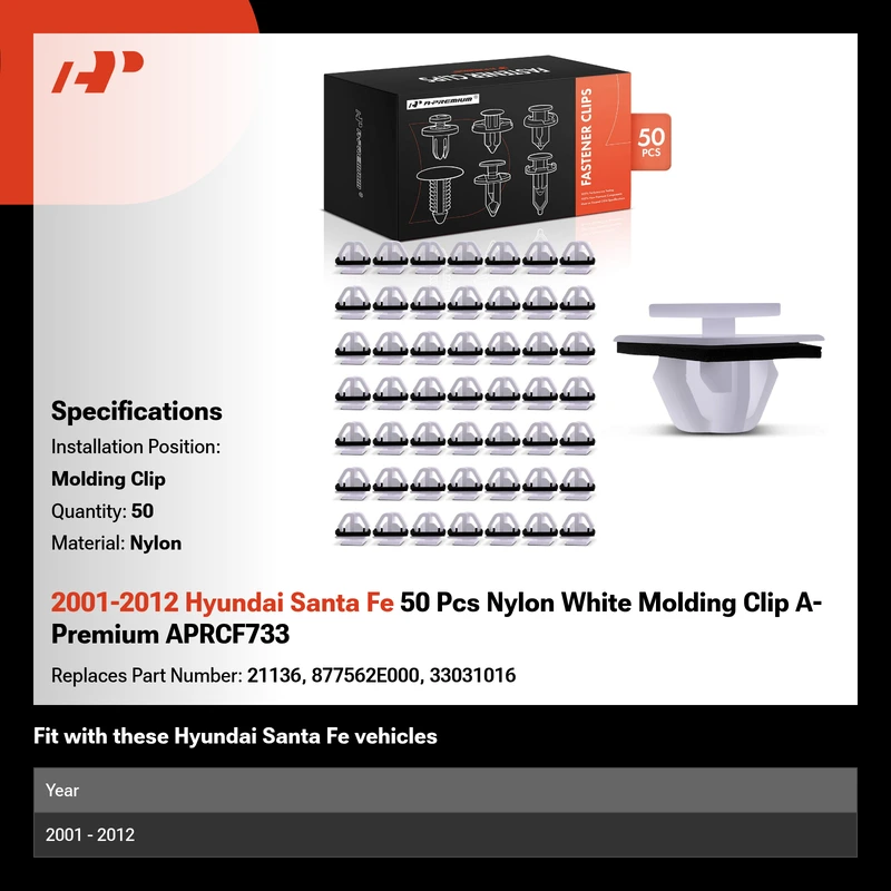 2001-2012 Hyundai Santa Fe 50 Pcs Nylon White Molding Clip A-Premium APRCF733