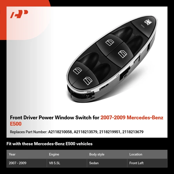 Front Driver Power Window Switch for 2007-2009 Mercedes-Benz E500