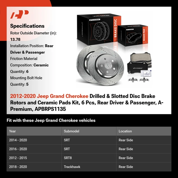 2012-2020 Jeep Grand Cherokee Drilled & Slotted Disc Brake Rotors and Ceramic Pads Kit, 6 Pcs, Rear Driver & Passenger, A-Premium, APBRPS1135