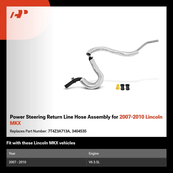 Power Steering Return Line Hose Assembly for 2007-2010 Lincoln MKX