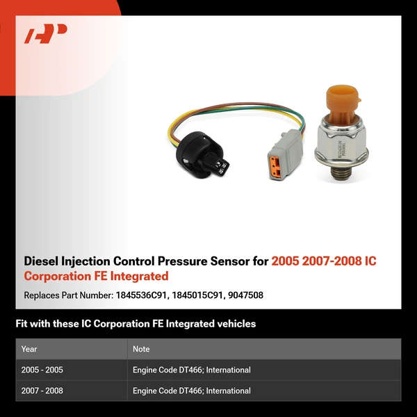 Diesel Injection Control Pressure Sensor for 2005 2007-2008 IC Corporation FE Integrated