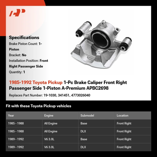 1985-1992 Toyota Pickup 1-Pc Brake Caliper Front Right Passenger Side 1-Piston A-Premium APBC2698
