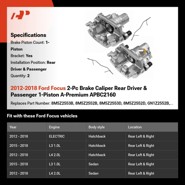 2012-2018 Ford Focus 2-Pc Brake Caliper Rear Driver & Passenger 1-Piston A-Premium APBC2160
