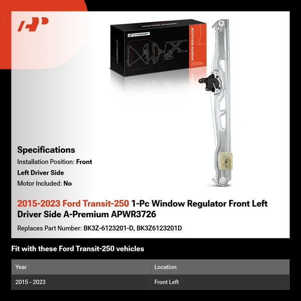 2015-2023 Ford Transit-250 1-Pc Window Regulator Front Left Driver Side A-Premium APWR3726