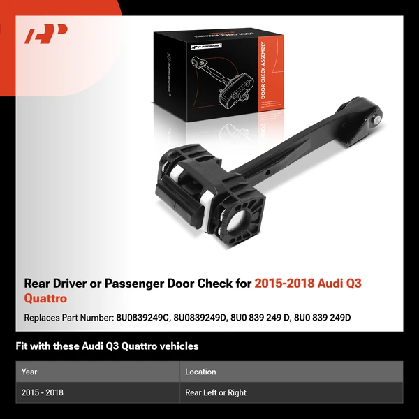 Rear Driver or Passenger Door Check for 2015-2018 Audi Q3 Quattro