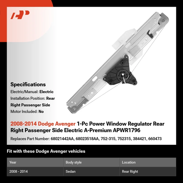2008-2014 Dodge Avenger 1-Pc Power Window Regulator Rear Right Passenger Side Electric A-Premium APWR1796