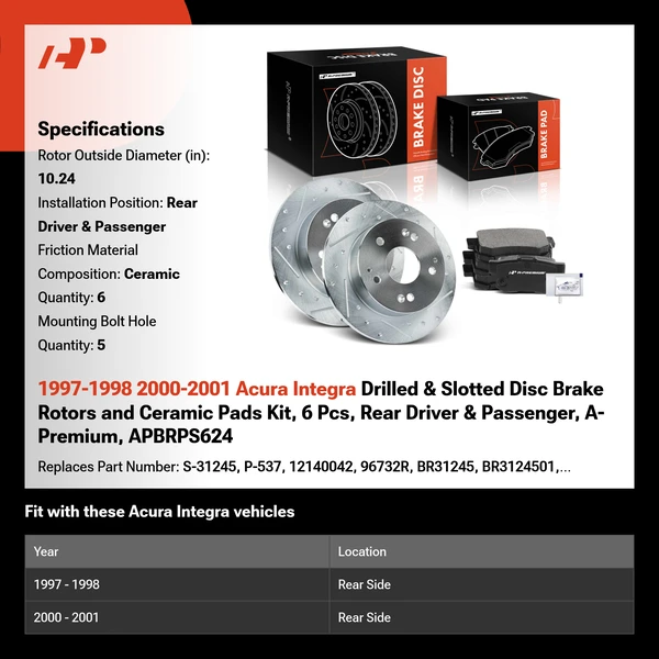 1997-1998 2000-2001 Acura Integra Drilled & Slotted Disc Brake Rotors and Ceramic Pads Kit, 6 Pcs, Rear Driver & Passenger, A-Premium, APBRPS624