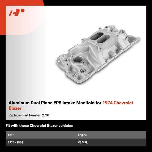 Aluminum Dual Plane EPS Intake Manifold for 1974 Chevrolet Blazer