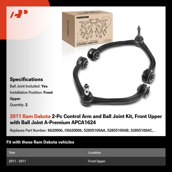2011 Ram Dakota 2-Pc Control Arm and Ball Joint Kit, Front Upper with Ball Joint A-Premium APCA1624