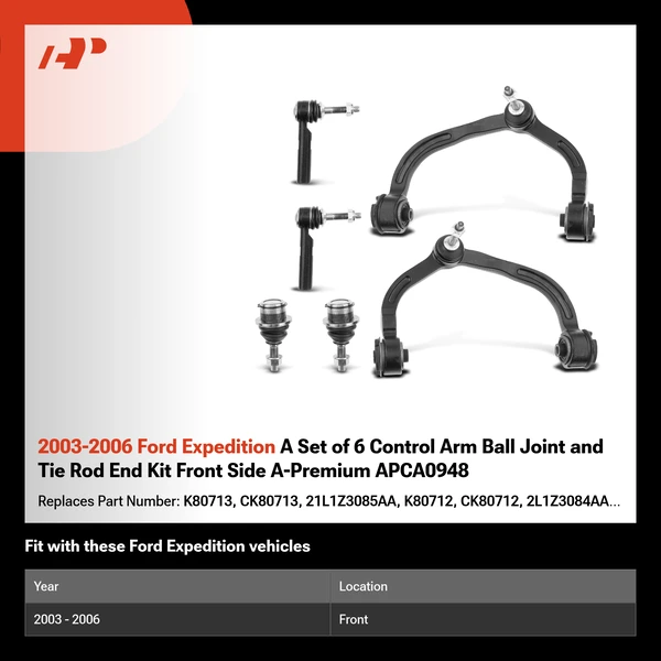 2003-2006 Ford Expedition A Set of 6 Control Arm Ball Joint and Tie Rod End Kit Front Side A-Premium APCA0948