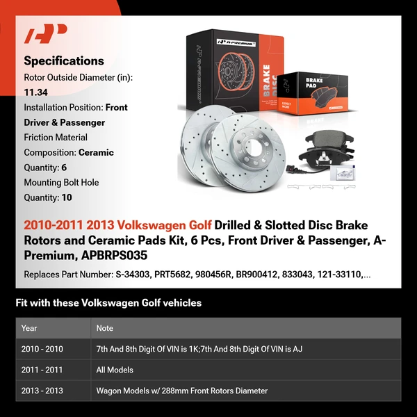 2010-2011 2013 Volkswagen Golf Drilled & Slotted Disc Brake Rotors and Ceramic Pads Kit, 6 Pcs, Front Driver & Passenger, A-Premium, APBRPS035