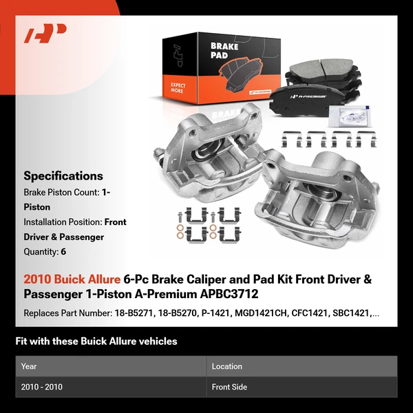 2010 Buick Allure 6-Pc Brake Caliper and Pad Kit Front Driver & Passenger 1-Piston A-Premium APBC3712