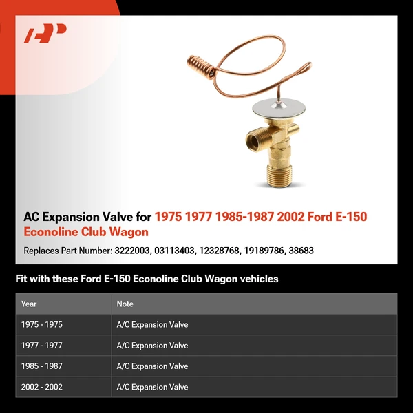 AC Expansion Valve for 1975 1977 1985-1987 2002 Ford E-150 Econoline Club Wagon