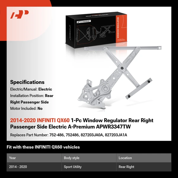 2014-2020 INFINITI QX60 1-Pc Window Regulator Rear Right Passenger Side Electric A-Premium APWR3347TW