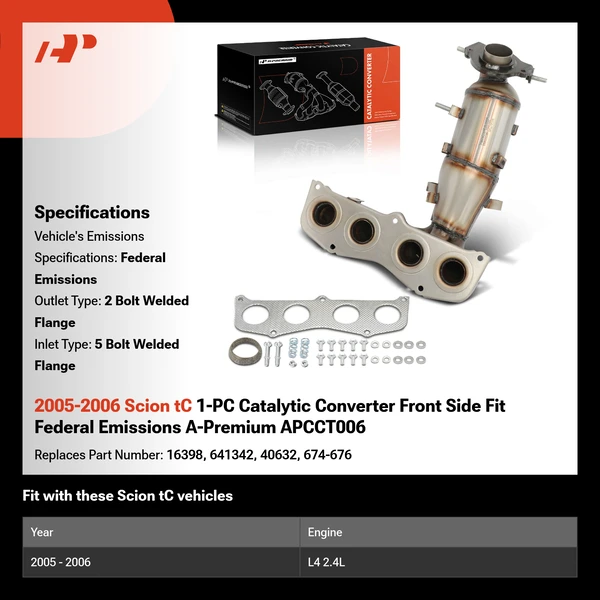 2005-2006 Scion tC 1-PC Catalytic Converter Front Side Fit Federal Emissions A-Premium APCCT006