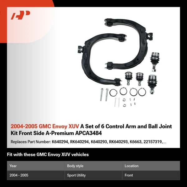2004-2005 GMC Envoy XUV A Set of 6 Control Arm and Ball Joint Kit Front Side A-Premium APCA3484