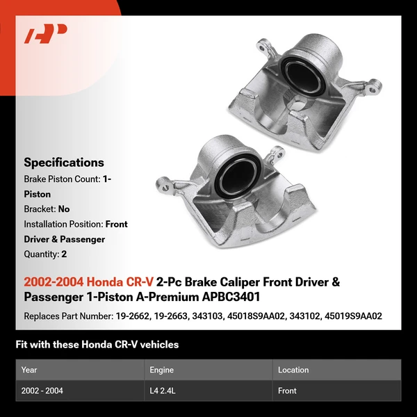 2002-2004 Honda CR-V 2-Pc Brake Caliper Front Driver & Passenger 1-Piston A-Premium APBC3401