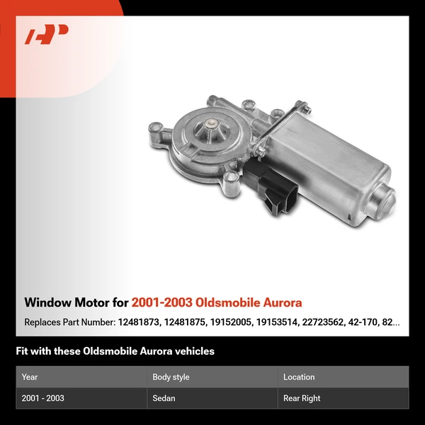 Window Motor for 2001-2003 Oldsmobile Aurora