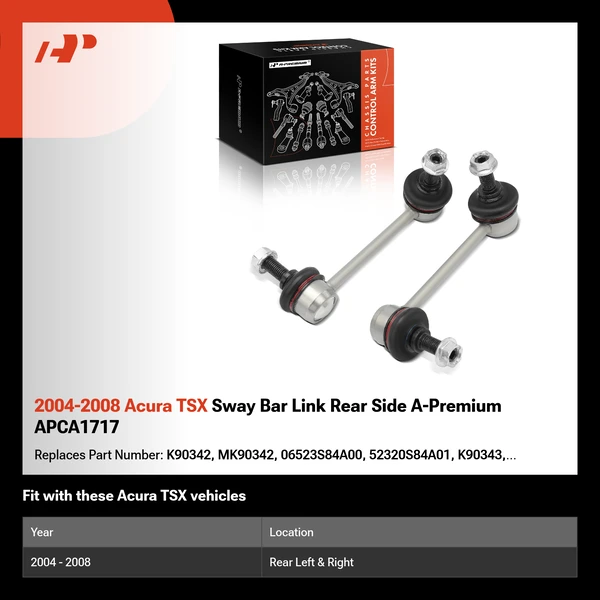 2004-2008 Acura TSX Sway Bar Link Rear Side A-Premium APCA1717