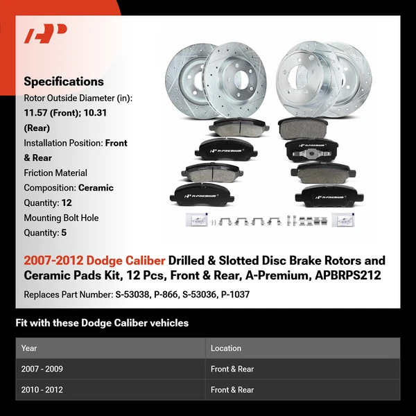 2007-2012 Dodge Caliber Drilled & Slotted Disc Brake Rotors and Ceramic Pads Kit, 12 Pcs, Front & Rear, A-Premium, APBRPS212