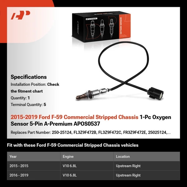 2015-2019 Ford F-59 Commercial Stripped Chassis 1-Pc Oxygen Sensor 5-Pin A-Premium APOS0537