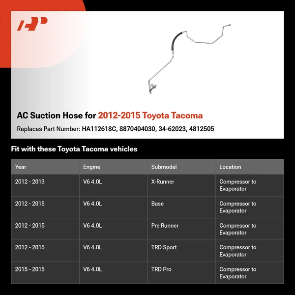 AC Suction Hose for 2012-2015 Toyota Tacoma