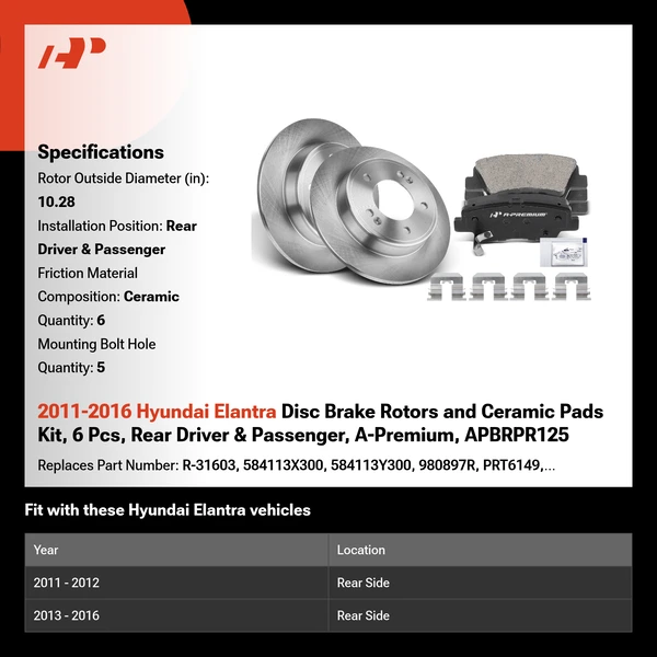 2011-2016 Hyundai Elantra Disc Brake Rotors and Ceramic Pads Kit, 6 Pcs, Rear Driver & Passenger, A-Premium, APBRPR125