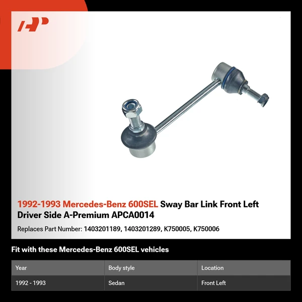 1992-1993 Mercedes-Benz 600SEL Sway Bar Link Front Left Driver Side A-Premium APCA0014