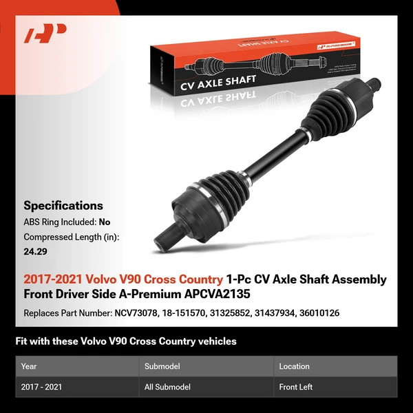 2017-2021 Volvo V90 Cross Country 1-Pc CV Axle Shaft Assembly Front Driver Side A-Premium APCVA2135