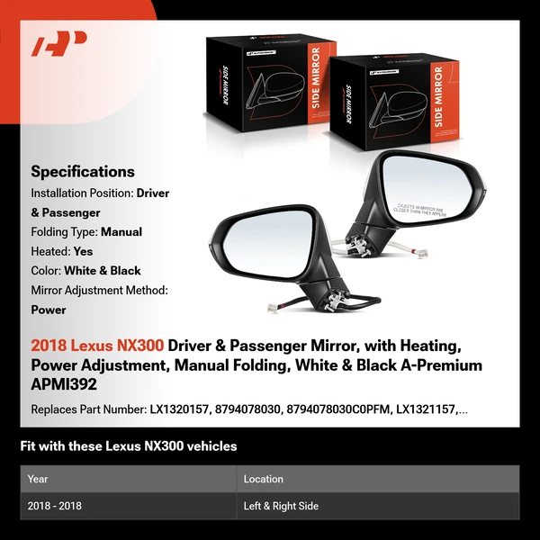 2018 Lexus NX300 Driver & Passenger Mirror, with Heating, Power Adjustment, Manual Folding, White & Black A-Premium APMI392