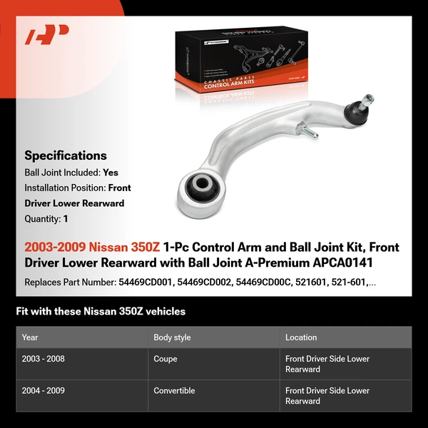 2003-2009 Nissan 350Z 1-Pc Control Arm and Ball Joint Kit, Front Driver Lower Rearward with Ball Joint A-Premium APCA0141