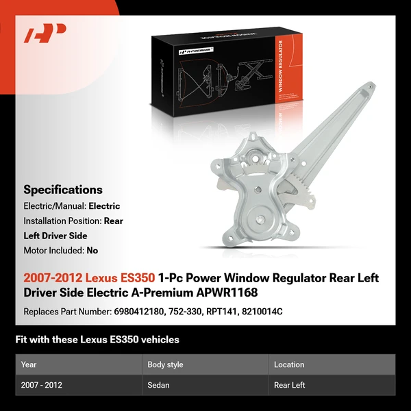 2007-2012 Lexus ES350 1-Pc Power Window Regulator Rear Left Driver Side Electric A-Premium APWR1168