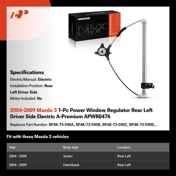 2004-2009 Mazda 3 1-Pc Power Window Regulator Rear Left Driver Side Electric A-Premium APWR0476