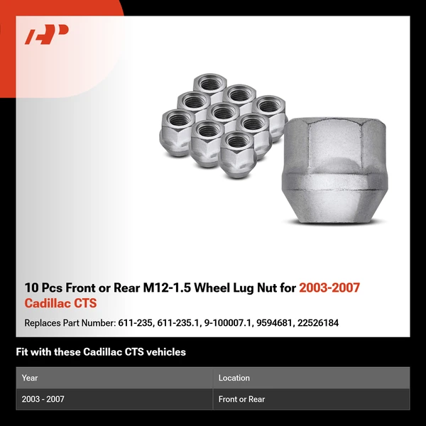 10 Pcs Front or Rear M12-1.5 Wheel Lug Nut for 2003-2007 Cadillac CTS