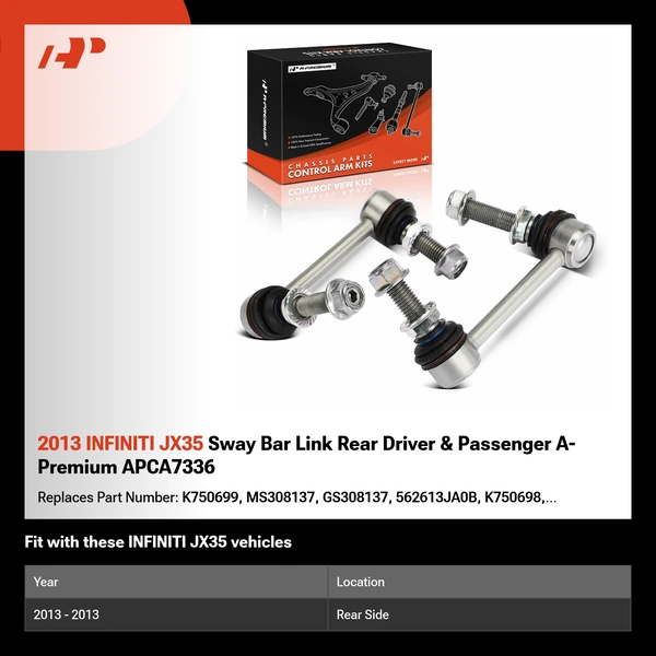 2013 INFINITI JX35 Sway Bar Link Rear Driver & Passenger A-Premium APCA7336